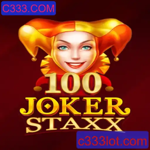 Descubra o Empolgante Mundo de 100JokerStaxx no C333.COM